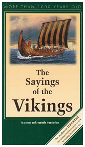 The Sayings of the Vikings - Paperback